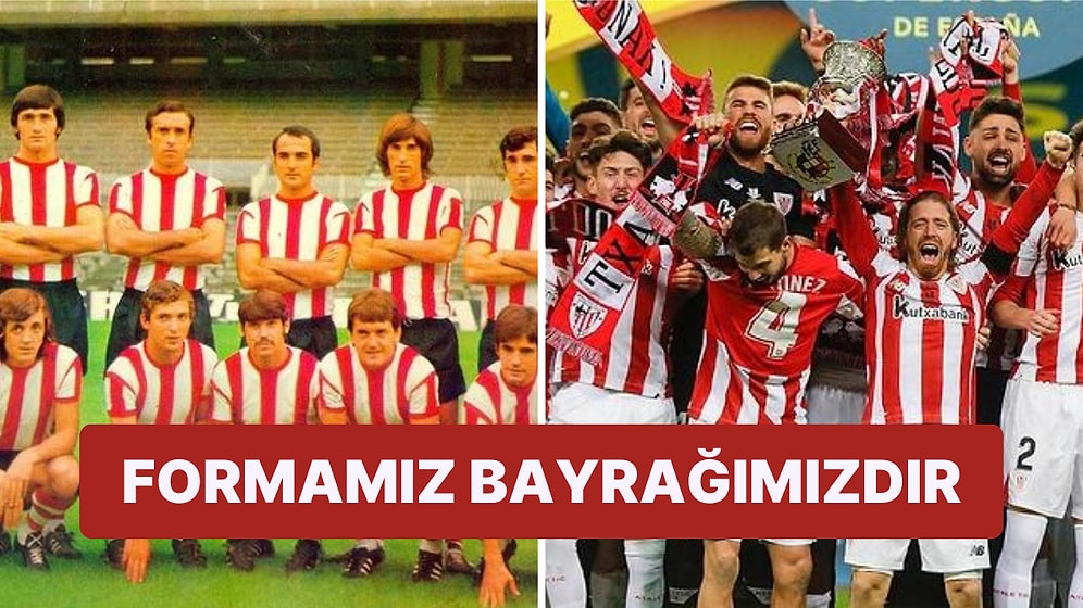 Athletic Bilbao Farkı: Kadrolarına Yalnızca Bask Kökenli Futbolcu Dahil Etmelerinin Perde Arkası