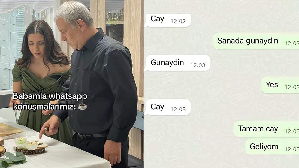Çay Tiryakisi Babanın Kızıyla Olan WhatsApp Konuşmaları İçinizi Isıtacak