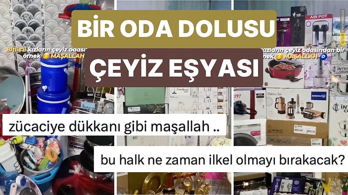 Bir Odayı Tamamen Çeyizi İçin Aldığı Ev Eşyaları ile Dolduran Yeni Gelinin Paylaşımı Gündem Oldu