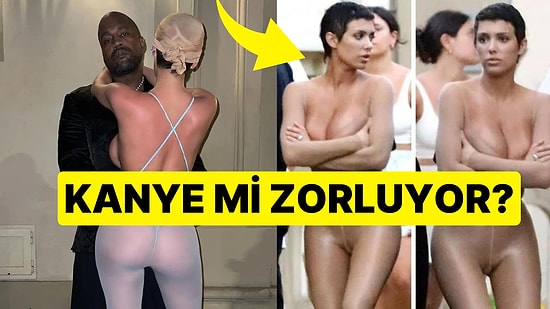 Kanye West'in Eşi Bianca Censori'yi Zorla 'Dar ve Müstehcen' Giydirdiği İddiası Ortalığı Karıştırdı