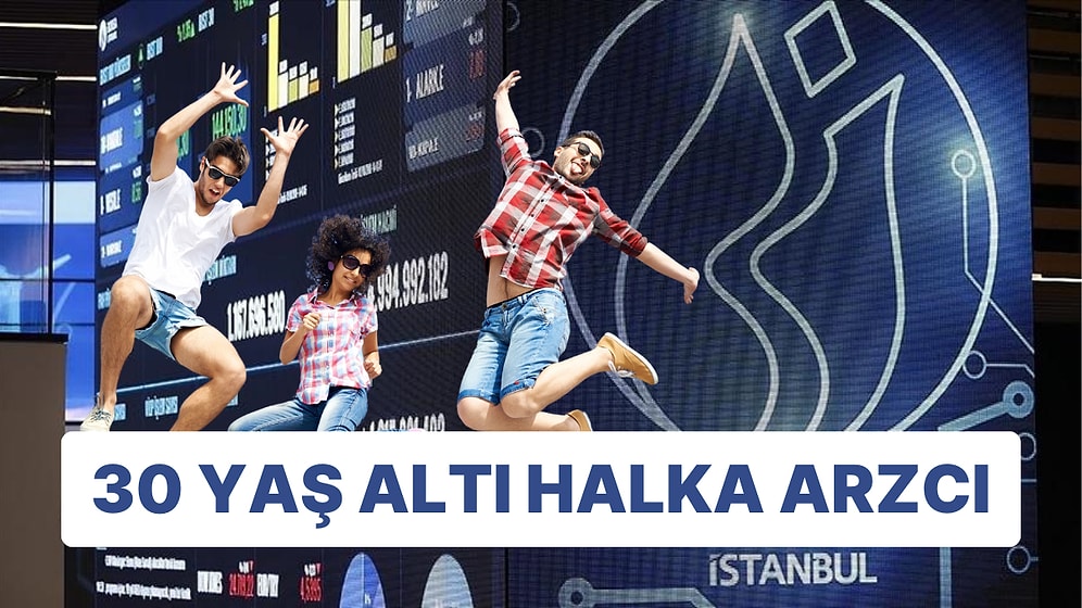 Yatırımcı Sayısı Artıyor, Gençler Borsa'ya Koşuyor: 30 Yaş Altı Hisse Yatırımcısı Halka Arzlarla mı Geliyor?