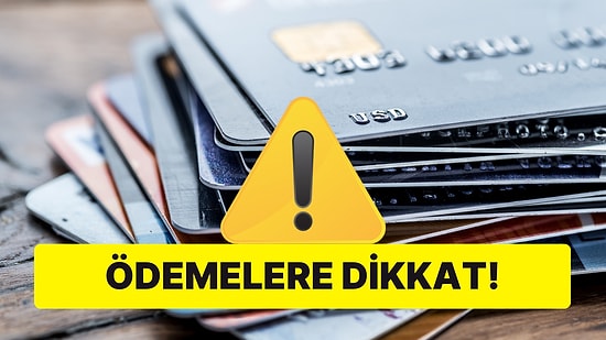 Ödeme Sorunlarına Dikkat Çekenler Artıyor: Kredi Kartları Verileri Ufukta Sinyal Veriyor!