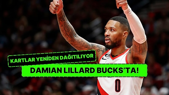 NBA'de Yılın Takası Gerçekleşti: Damian Lillard Resmen Milwaukee Bucks'ta!