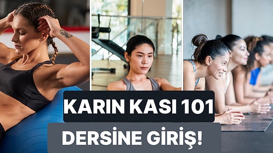 Karın Kaslarınızın Daha Belirgin Olmasını Sağlamak İçin Yapabileceğiniz 10 Hareket