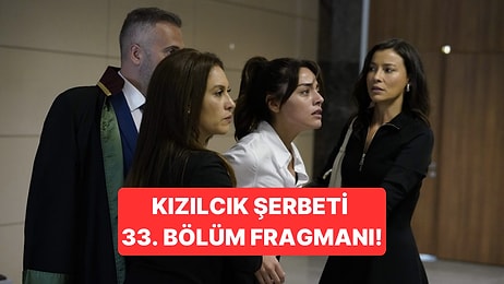 Kızılcık Şerbeti 33. Bölüm Fragmanı: Kızılcık Şerbeti Son Bölüm İzleme Ekranı!