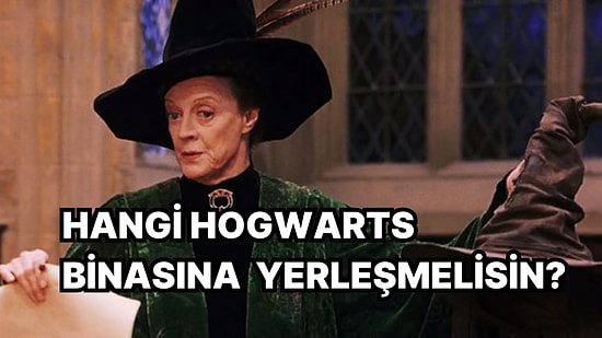 Hangi Hogwarts Binasına Yerleşmelisin?