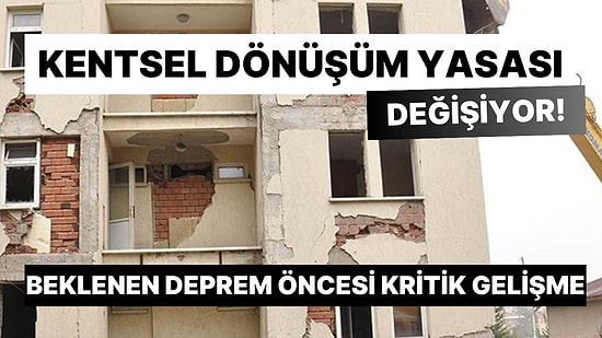 Kentsel Dönüşümün Önündeki En Büyük Engel Kalkıyor: Yasa Değişiyor!