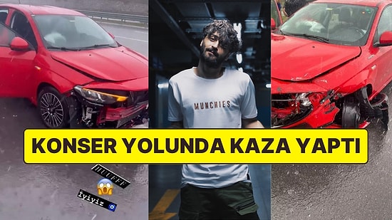 Şehinşah Adıyla Tanınan Ünlü Rapçi Ufuk Yıkılmaz, Trafik Kazası Geçirdi