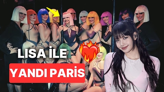 BLACKPINK Üyesi Lisa'nın Paris'teki Crazy Horse Performansı Kore'de Yankı Uyandırdı