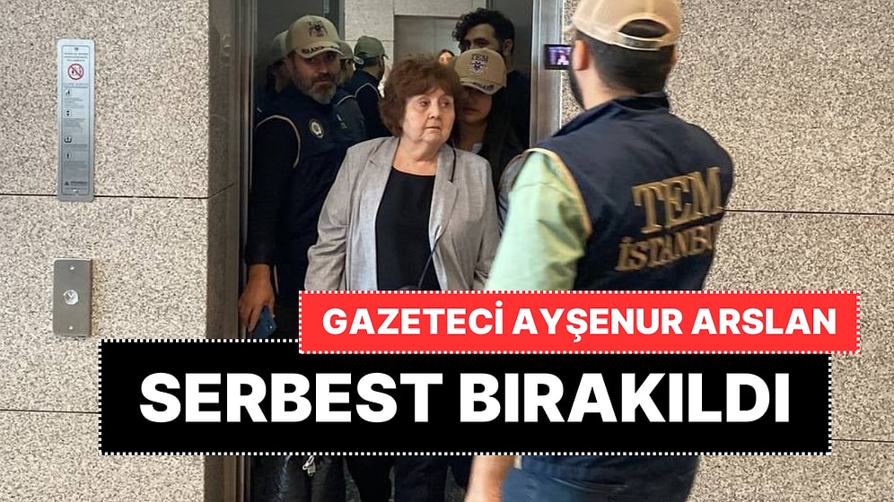 Gözaltına Alınan Gazeteci Ayşenur Arslan, Serbest Bırakıldı