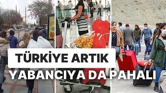 Türkiye Artık Yabancıya da Pahalı: Yabancıların Alışverişi Azaldı