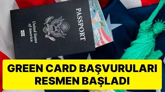 Green Card Başvuruları Başladı: Green Card Başvurusu İçin Nelere Dikkat Edilmeli?