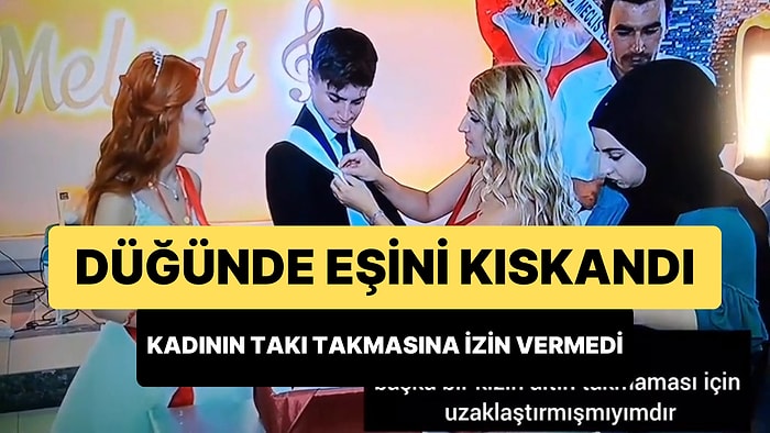 Kıskanç Gelin Viral Oldu: Başka Bir Kadının Damada Takı Takmasına İzin Vermedi