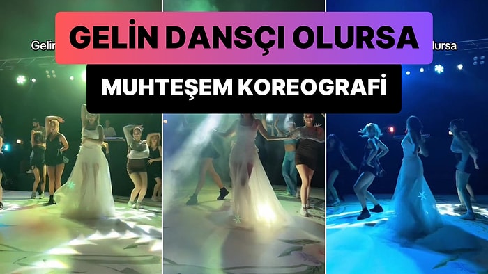 Gelin Dansçı Olursa: Düğününde Muhteşem Bir Koreografi ile Davetlilere İnanılmaz Anlar Yaşatan Gelin