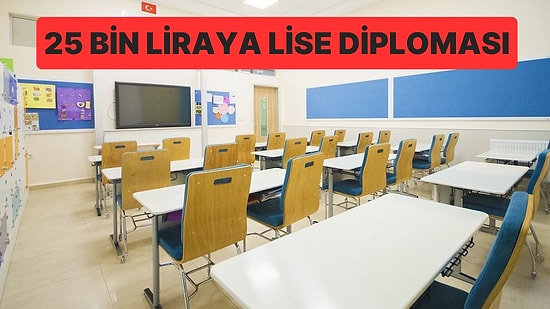 Ders Yok, Sınav Yok, Okula Gitmek Dahi Yok: 25 Bin Liraya Lise Diploması