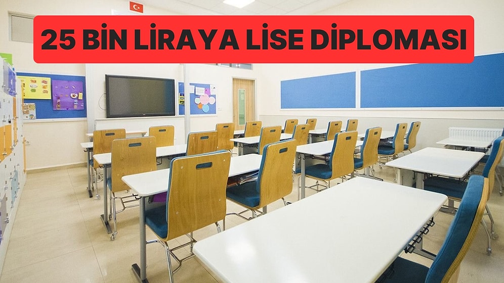 Ders Yok, Sınav Yok, Okula Gitmek Dahi Yok: 25 Bin Liraya Lise Diploması
