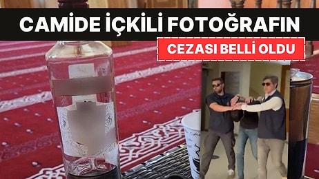 Camide İçki Şişeli Fotoğrafın Cezası Belli Oldu: İşte Mahkemedeki Savunması
