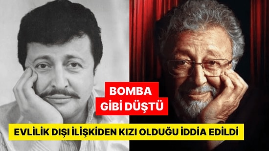 35 Yıl Saklanan Sır Ortaya Çıktı: Metin Akpınar'ın Evlilik Dışı İlişkiden Kızı Olduğu İddia Edildi