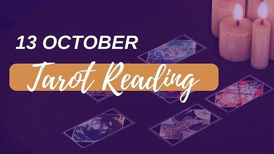Your Tarot Forecast for Friday, October 13: What Lies Ahead?