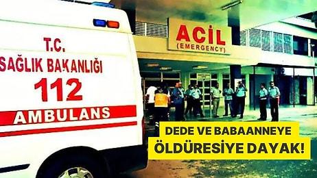 Adana'da Torun Dehşeti: Dede Ve Babaanneye Öldüresiye Dayak