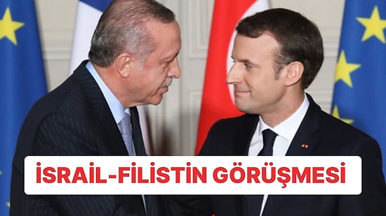 Cumhurbaşkanı Erdoğan, Macronla Telefonda İsrail-Filistin'i Konuştu
