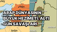 İsrail'in 1967'de Üç Arap Ülkesini Birden Yendiği Altı Gün Savaşlarının Perde Arkasını Mutlaka Okumalısınız