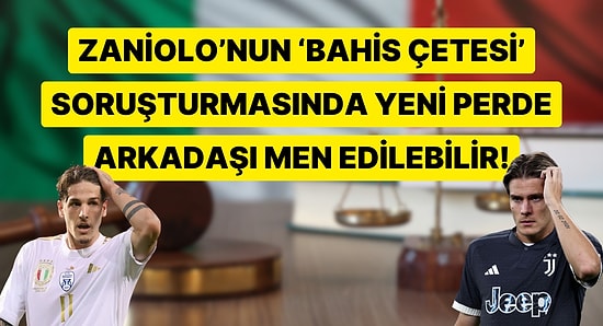 Galatasaray'dan Kiralık Giden Zaniolo Hakkında Bahis Çetesi Kurma İddiası!