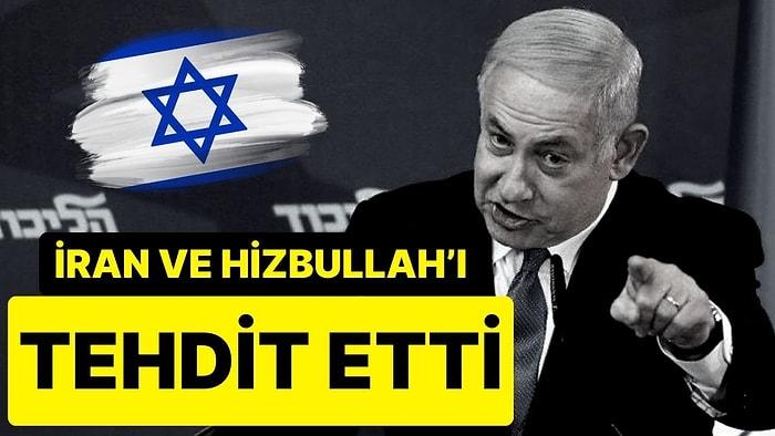 Netanyahu Şimdi de İran ve Hizbullah’ı Tehdit Etti: “İrademizi Sınamayın, Bedeli Çok Ağır Olur”