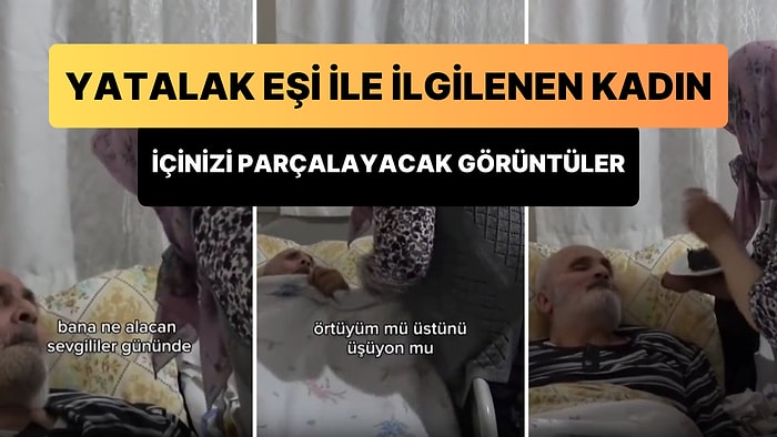 Yatalak Eşi ile İlgilenip Sevgililer Günü'nde Pasta Yediren Kadının İçinizi Parçalayacak Görüntüleri