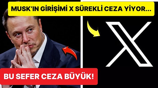 Elon Musk'ın X Platformu Çocuk İstismarı İçeriklerini Yönetemediği için 386 Bin Dolar Cezayı Yedi!