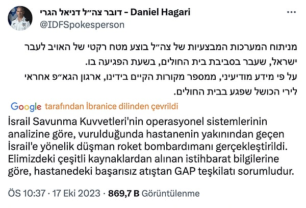 Açıklamayı önce İbranice sonra ise İngilizce olarak Twitter hesabında yayınladı.