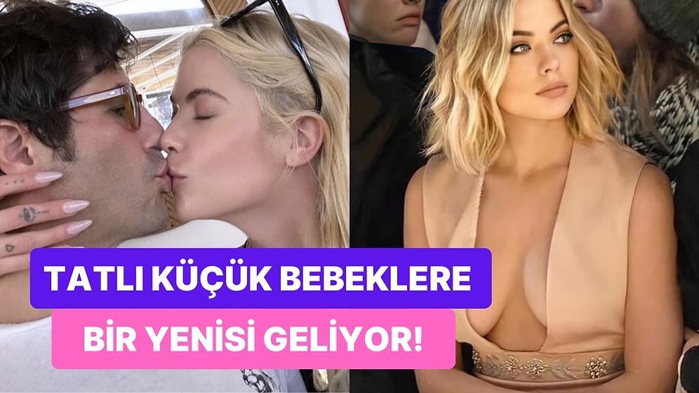 Pretty Little Liars'ın Sarışın Güzeli Hanna'ı Canlandıran Ashley Benson'un Çocuk Beklediği Öğrenildi!