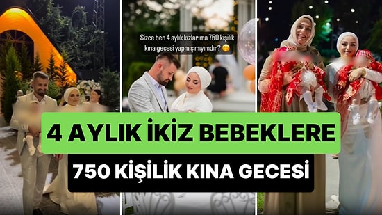 4 Aylık İkiz Kızlara 750 Kişilik Kına Gecesi Düzenlediler