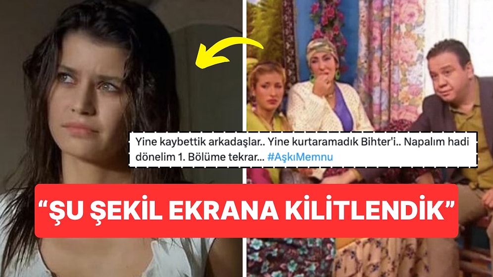 Aşk-ı Memnu Finalini "Belki Değişir" Diye Bi' Umutla İzleyenlerin Trajikomik Halleri!