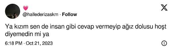 Genç kızın tüm konuşma boyunca saygılı çizgisinden çıkmayıp kibarca cevap vermeye çalışması ise herkesin dikkatini çekti.