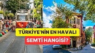 Dünyanın En Havalı 40 Semtinin Belirlendiği Listeye Ülkemizden Bir Semt de Dahil Oldu!