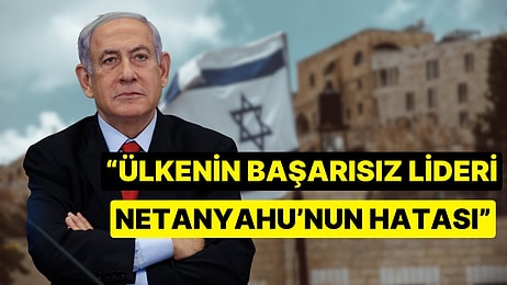 İsrail Basınından Başkan Netanyahu'ya Ağır Sözler: "İsrail'in Hayatta Kalmasına Yönelik Varoluşsal Bir Tehdit"