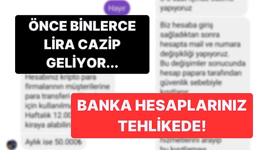 Dolandırıcılar Sosyal Medya Üzerinden Banka Hesaplarınızı Kullanmak için Binlerce Liraya Kiralıyor!