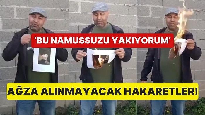 Atatürk'e Ağza Alınmayacak Hakaretler Edip, Fotoğrafını Yaktı! 'Bu Namussuzu Yakıyorum'