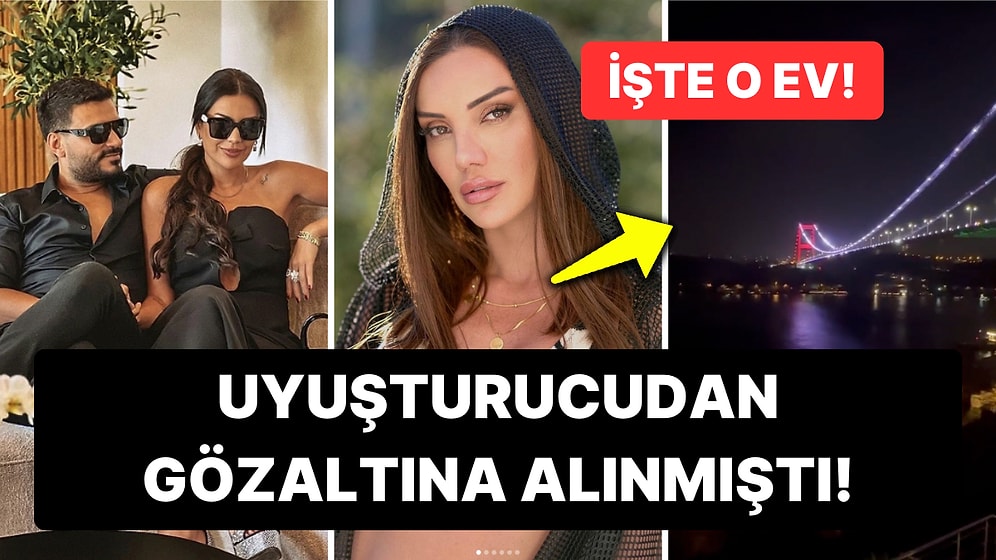 Dilan Polat'ın Uyuşturucu Nedeniyle Gözaltına Alınan Ablası Sıla Doğu'nun Lüks Evi Ağızları Açık Bıraktı