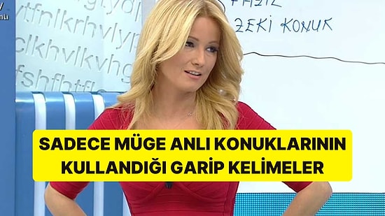 Müge Anlı'nın Programına Katılan Kişilerin Kullandığı Ortak Dilin Acayip Kelimeleri