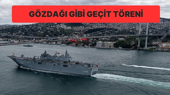 Tarihin En Büyüğü Olacak: Donanma 100 Gemiyle Boğaz’a Çıkacak