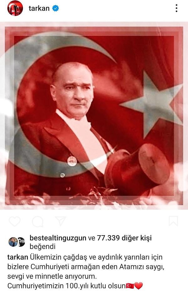 2. Cumhuriyetimizin 100. yılına bir de marş hediye etmiş olan Tarkan'ın Instagram paylaşımı. 👇