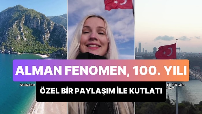 Limon İsimli Sarı Tofaş'ı ile Türkiye'nin 81 İlini Gezen Alman Fenomen, Cumhuriyet'in 100. Yılını Kutladı