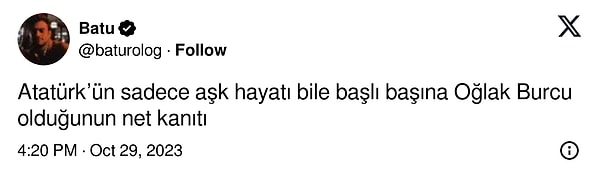 Ardından Atatürk'ün Oğlak burcu olduğuna dair paylaşımlar yapıldı