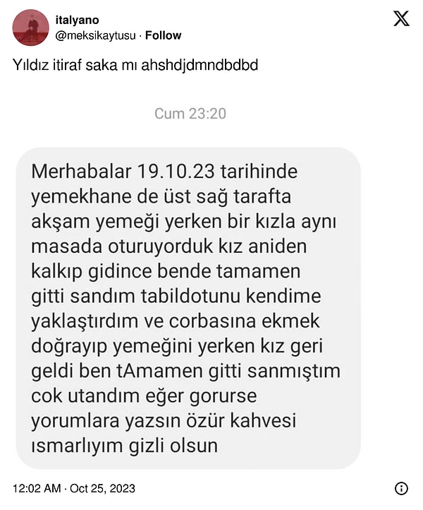 Çok da gizli kalmadı.