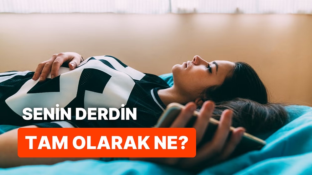 Gençler Buraya: Senin Derdin Ne?