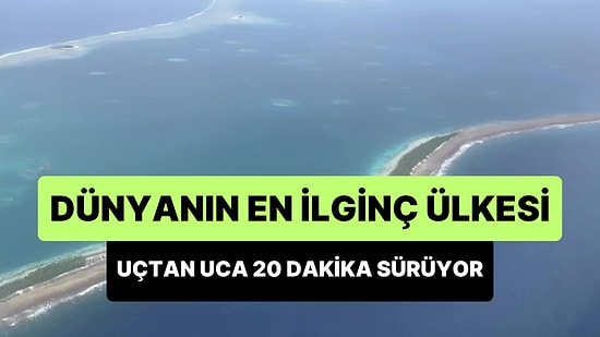 Dünyanın En İlginç Ülkesi: Ülkede Sadece 1 Cadde Var, İnternet Yok, Ülke Uçtan Uca 20 Dakika Sürüyor