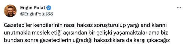 Gazetecilerin yaşadığını düşündüğünü çelişkiyi dile getirerek, bundan sonra gazetecilerin yaşadığı haksızlıklara da destek çıkacaklarını söyledi... 👇