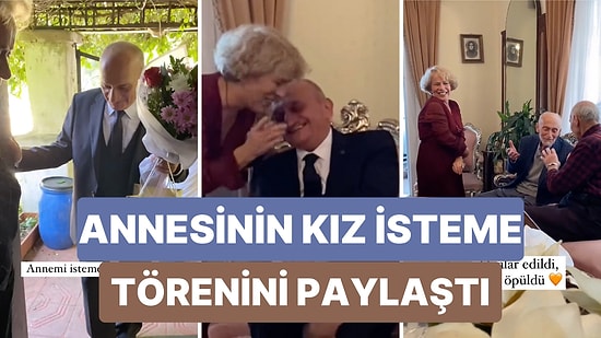 Annesinin Kız İsteme Törenini Paylaşan Kadının Kalpleri Sımsıcak Yapan Videosu
